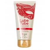 Интимный гель на водной основе Lube Tube Hot с разогревающим эффектом - 150 мл. - ORGIE - купить с доставкой в Ачинске