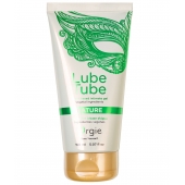 Интимный гель на водной основе Lube Tube Nature - 150 мл. - ORGIE - купить с доставкой в Ачинске