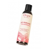 Интимный гель на водной основе All-Natural Strawberry с ароматом клубники - 150 мл. - ORGIE - купить с доставкой в Ачинске