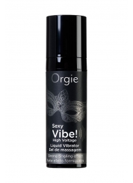 Гель для массажа ORGIE Sexy Vibe High Voltage с эффектом вибрации - 15 мл. - ORGIE - купить с доставкой в Ачинске