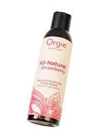 Интимный гель на водной основе All-Natural Strawberry с ароматом клубники - 150 мл. - ORGIE - купить с доставкой в Ачинске