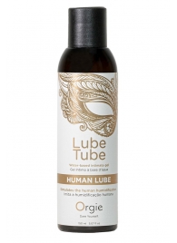 Интимный гель на водной основе Lube Tube Human Lube - 150 мл. - ORGIE - купить с доставкой в Ачинске