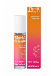 Возбуждающий гель Thrill Delight - 10 мл. - Love to Love - купить с доставкой в Ачинске